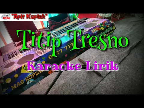 Download MP3 Titip Tresno || karaoke lirik Sragenan || keyboard Yamaha