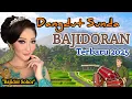 Download Lagu DANGDUT SUNDA BAJIDORAN FULL ALBUM TERBARU 2025