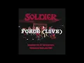 Download Lagu Soldier - Force (live)