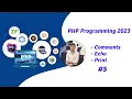 Comment Echo Print in PHP PHP Free Online Course 2023