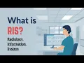 What Is RIS Complete Radiology Information System Workflow