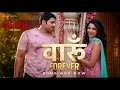 Vaaroon Forever (Official Video) |Mirzapur The Movie | 