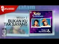 Lagu Meggy Z - Bukan Ku Tak Sayang (Official Karaoke Video) | No Vocal