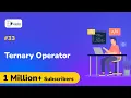 What is Ternary operator - Operators and Expression