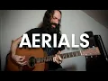 Lagu Aerials - SYSTEM OF A DOWN |  Solo Acoustic Guitar Cover