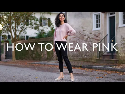 Download MP3 Classic Color Combinations That Always Look Chic - How To Wear Pink