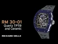 RM 30-01 Blue Quartz TPT® and Black Ceramic — RICHARD MILLE