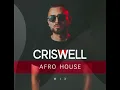 Download Lagu DJ CRISWELL - AFRO HOUSE (MIX) 2024