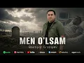Baxtiyor G'oziyev - Men o'lsam (Official Music 2026)