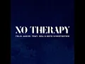 No Therapy (feat. Nea & Bryn Christopher) - felix jaehn