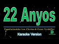 Len Clarino & Cesar Verdeflor - 22 Anyos (karaoke version)