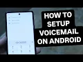 How To Setup Voicemail On Android