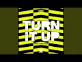 Download Lagu Turn It Up (Extended Mix)