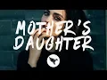 Download Lagu Miley Cyrus - Mother's Daughter (Lyrics)