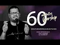 Download Lagu 60 MINUTES WORSHIP - HIDUP MEMPERMULIAKAN TUHAN feat DAVE GERARD QUE