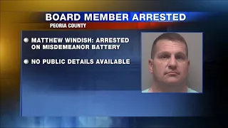 Peoria County board member out on bond after arrested being for battery