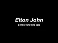 Elton John - Bennie And The Jets Lyric Video