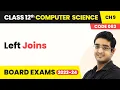 Left Joins - Structured Query Language Class 12 Computer Science Chapter 9 CBSE 2025-26