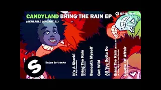 Download Candyland - Bring The Rain EP (OUT NOW) MP3