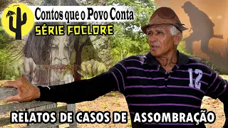 [SÉRIE FOLCLORE] Ex CAÇADOR: Inácio -  Conta Histórias de Caçador e muitos Casos de ASSOMBRAÇÃO 🌵
