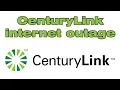 Century Link outage is CenturyLink down