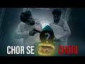 Lagu CHOR SE CHORI | PAVAN ORGANIC SOUL