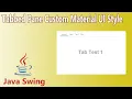 Java Swing - Tabbed Pane Custom Material UI Style