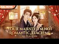 Lagu [ENG  SUB] I’m Clueless About Love, Your Majesty, Show Me How | Full #cdrama