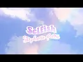 Selfish - Stephanie Poetri (lyrics)