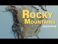 The Geography of the Rocky Mountains explained