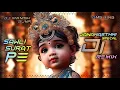 Download Lagu Sanwre Ko Dil me Basa Kar To dekho || Extra Bass mix || Krishna bhakti remix || Bhajan || DJ MANISH