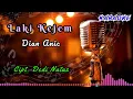 Laki Kejem // Dian Anic // Karaoke