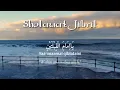 Download Lagu SHOLAWAT JIBRIL,Penyejuk dan penenang hati