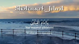 sholawat jibril penyejuk dan penenang hati
