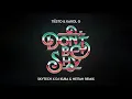 Download Lagu Tiësto \u0026 Karol G - Don't Be Shy (Skytech x DJ Kuba \u0026 Neitan Remix)