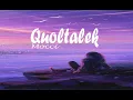 Mocci - Quoltalek ( Slowed & Reverb )