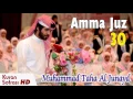 Download Lagu Muhammad Taha Al Junaid -  Full Juz Amma New..