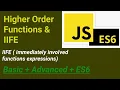 Higher Order Functions IIFE immediately invoked function expression JavaScript Hindi