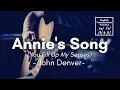 Download Lagu Annie's Song by John Denver (Lyrics) #anniessong