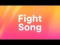 Rachel Platten - Fight Song (Lyrics)