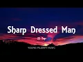 ZZ Top - Sharp Dressed Man (Lyrics)