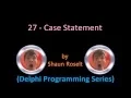 Delphi Programming Series 27 - Case Statement