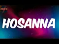 (Lyrics) Masterkraft - Hosanna