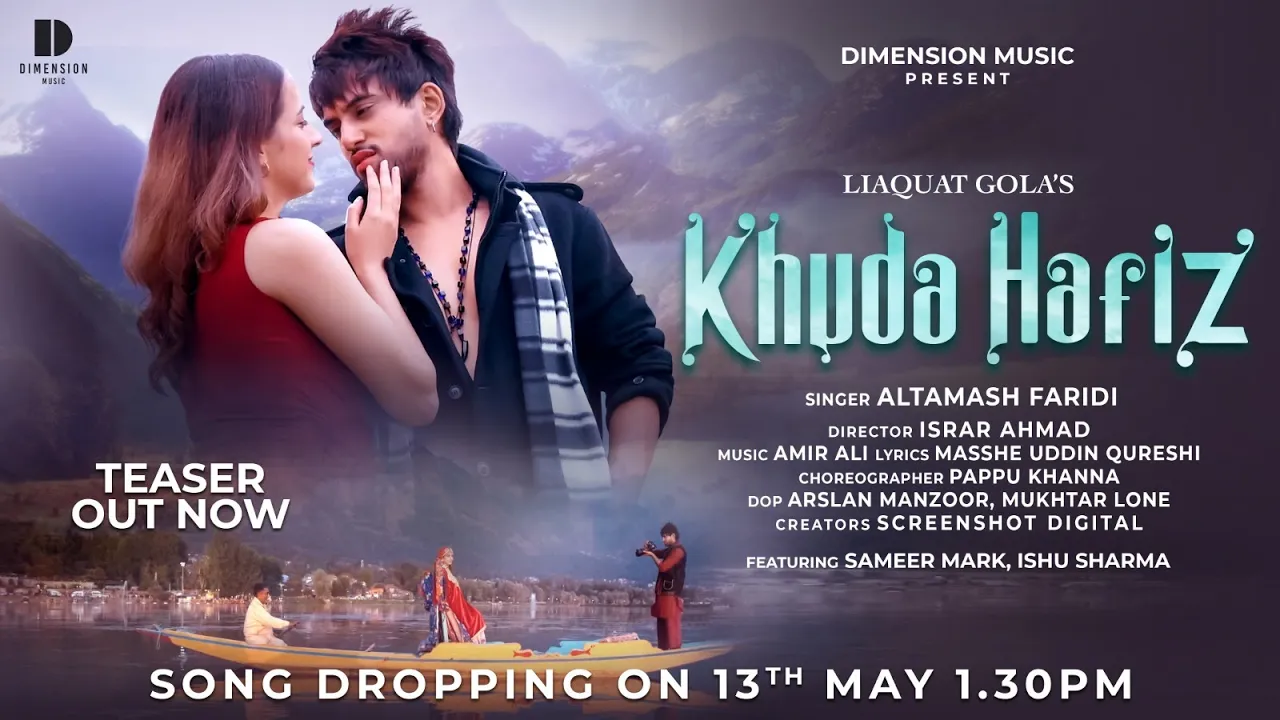 KHUDA HAFIZ Song Teaser | New Hindi Song 2024 | Altamash Faridi, Amir Ali | Releasing On 13th May