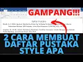 CARA MEMBUAT DAFTAR PUSTAKA STYLE APA
