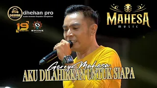 aku dilahirkan untuk siapa gerry mahesa mahesa music live arumania dk wuwung jaken pati