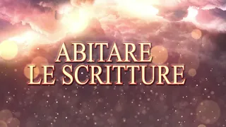 ABITARE LE SCRITTURE DOMENICA 23 MARZO 2025 III DOMENICA DI QUARESIMA - CICLO C