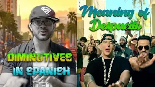 Meaning of the song DESPACITO of Daddy Yankee and Luis Fonsi - DIMINUTIVES