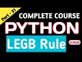 LEGB Rule in Python Variable Scope Global and Nonlocal Keyword Scope and Lifetime of variable