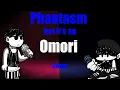 Download Lagu Phantasm but it's an Omori cover